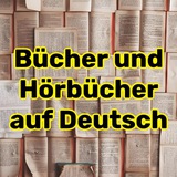 Deutsche Literatur | Bücher | Hörbücher | Книги и аудиокниги на немецком 🇩🇪