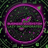 🦄Business Ecosystem LAZY Inc.
