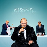 Moscow Never Lies
