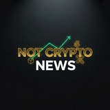 NOT CRYPTO NEWS