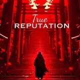 Reputation True